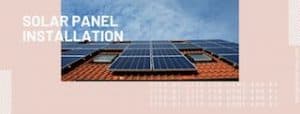 Solar Panel Installation – Step-By-Step for Home and RV