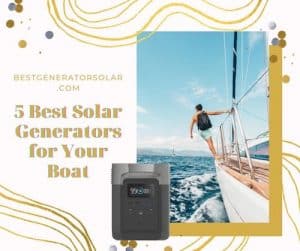 5 best solar generators for boat cover image