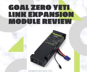 Goal Zero Yeti Link Expansion Module Review