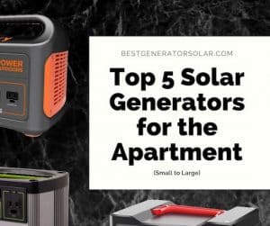 Top 5 Solar Generators for the Apartment cover image