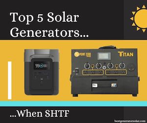Top 5 Solar Generators to Have When SHTF featured image