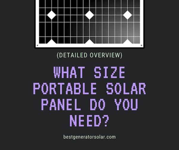 What Size Portable Solar Panel Do You Need? (Detailed Overview) cover image