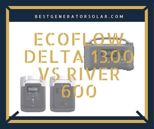 EcoFlow Delta 1300 vs River 600 cover image