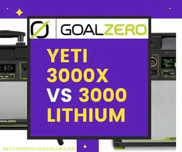 Goal Zero Yeti 3000x Vs Yeti 3000 Lithium Ports Features More Pure Power Solar